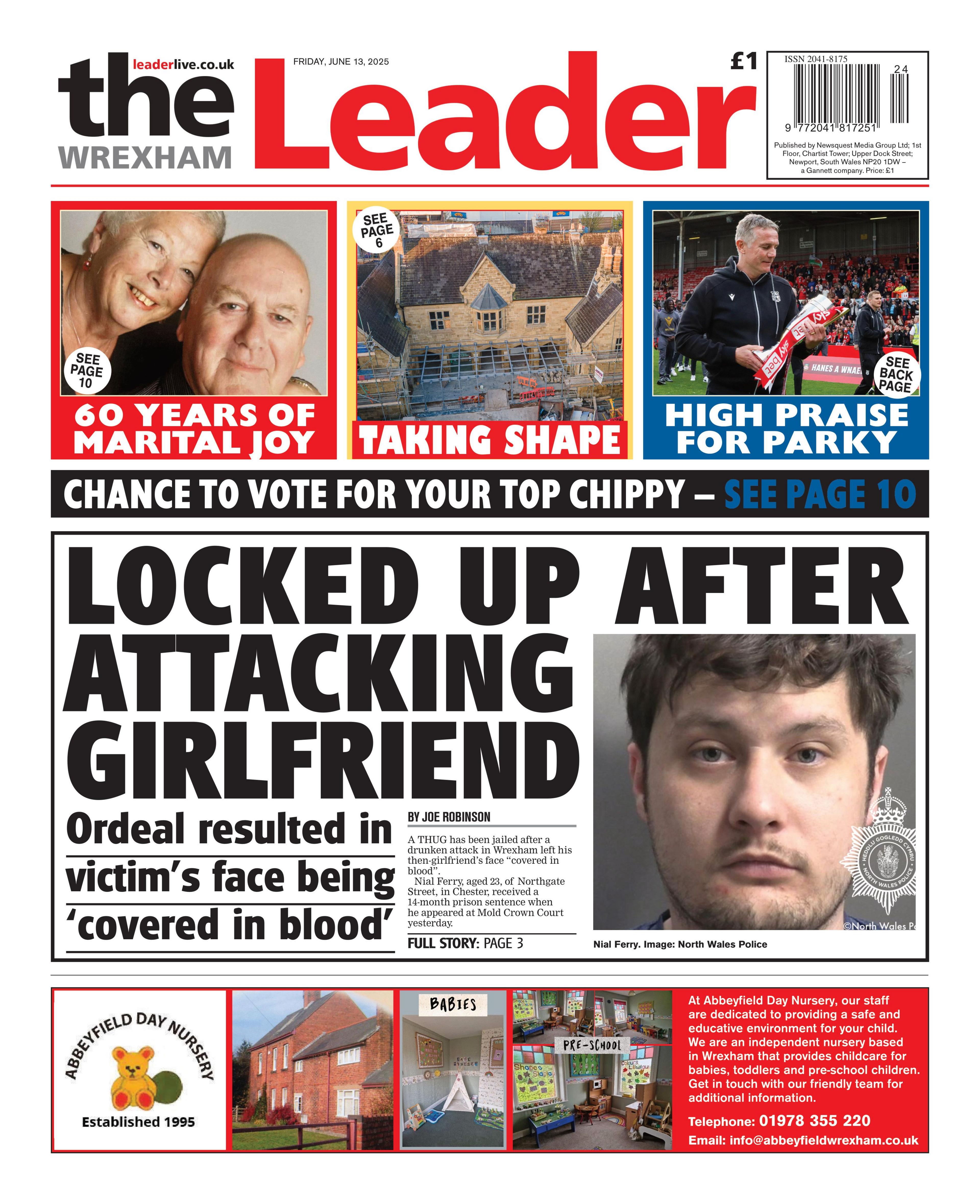 Front page of the Wrexham Leader. Main headline reads: Locked up after attacking girlfriend. Other headlines read: '60 years of marital joy', and 'high praise for Parky'. 