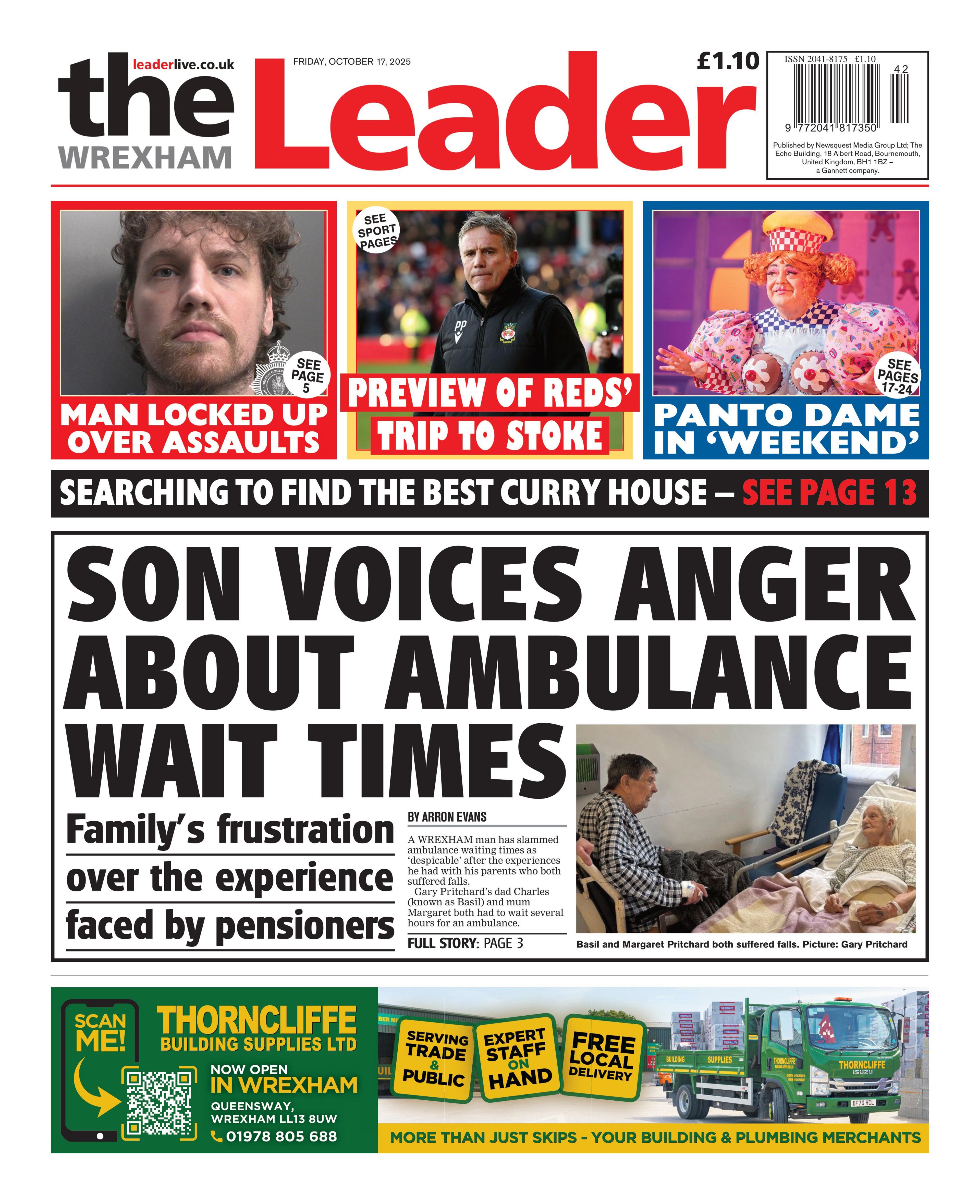 Front page of the Wrexham Leader shows the main headline "Son voices anger about ambulance wait times", "Man locked up over assaults", "Panto Dame in 'weekend'" and "Searching to find the best curry house". 