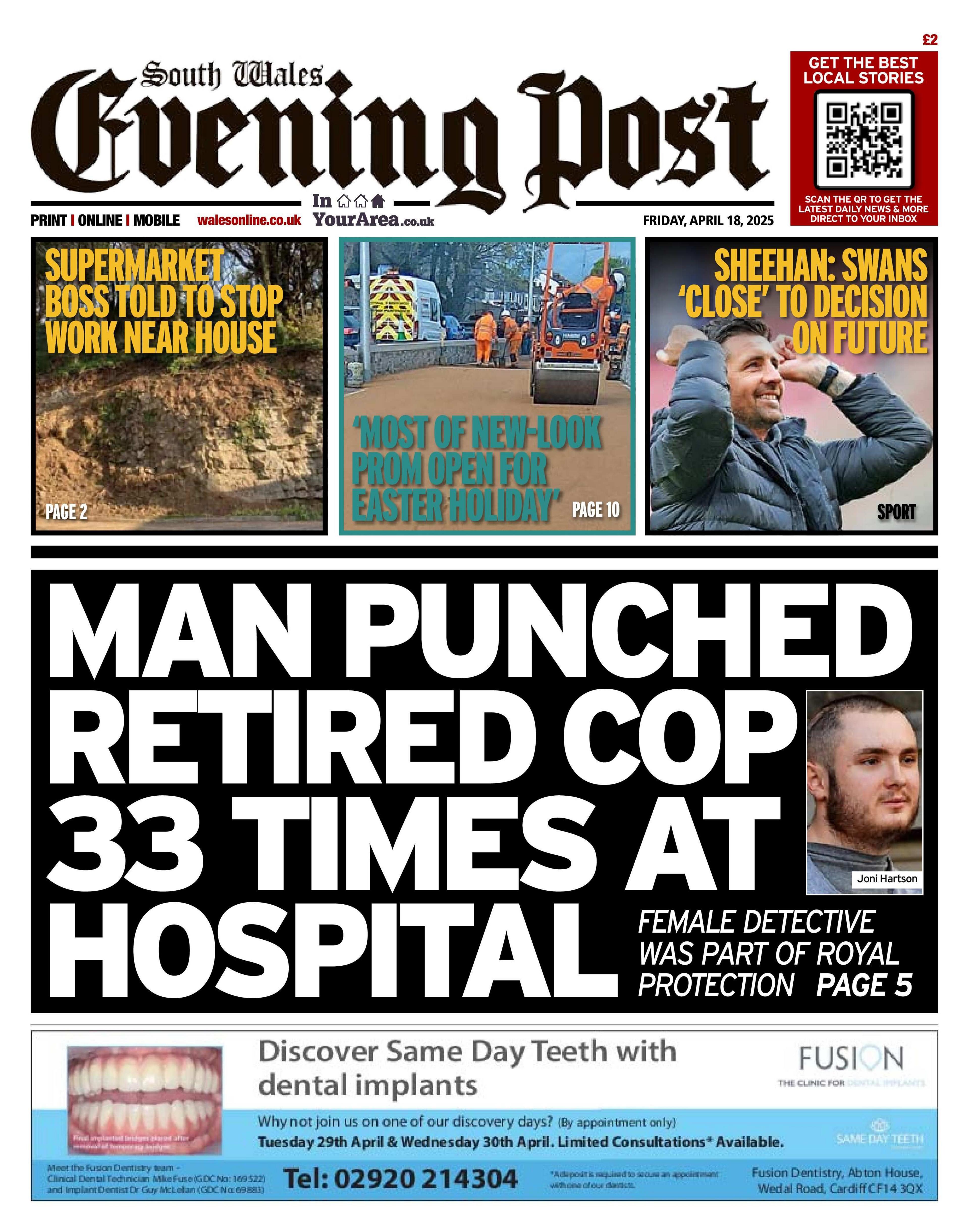 South Wales Evening Post newspaper front page shows main headline next to a photo of a man: Man punched retired cop 33 times at hospital: Female detective was part of royal protection. Other headlines on the front page are: Supermarket boss told to stop work near house, Most of new-look prom open for Easter holiday, Sheehan: Swans 'close' to decision on future