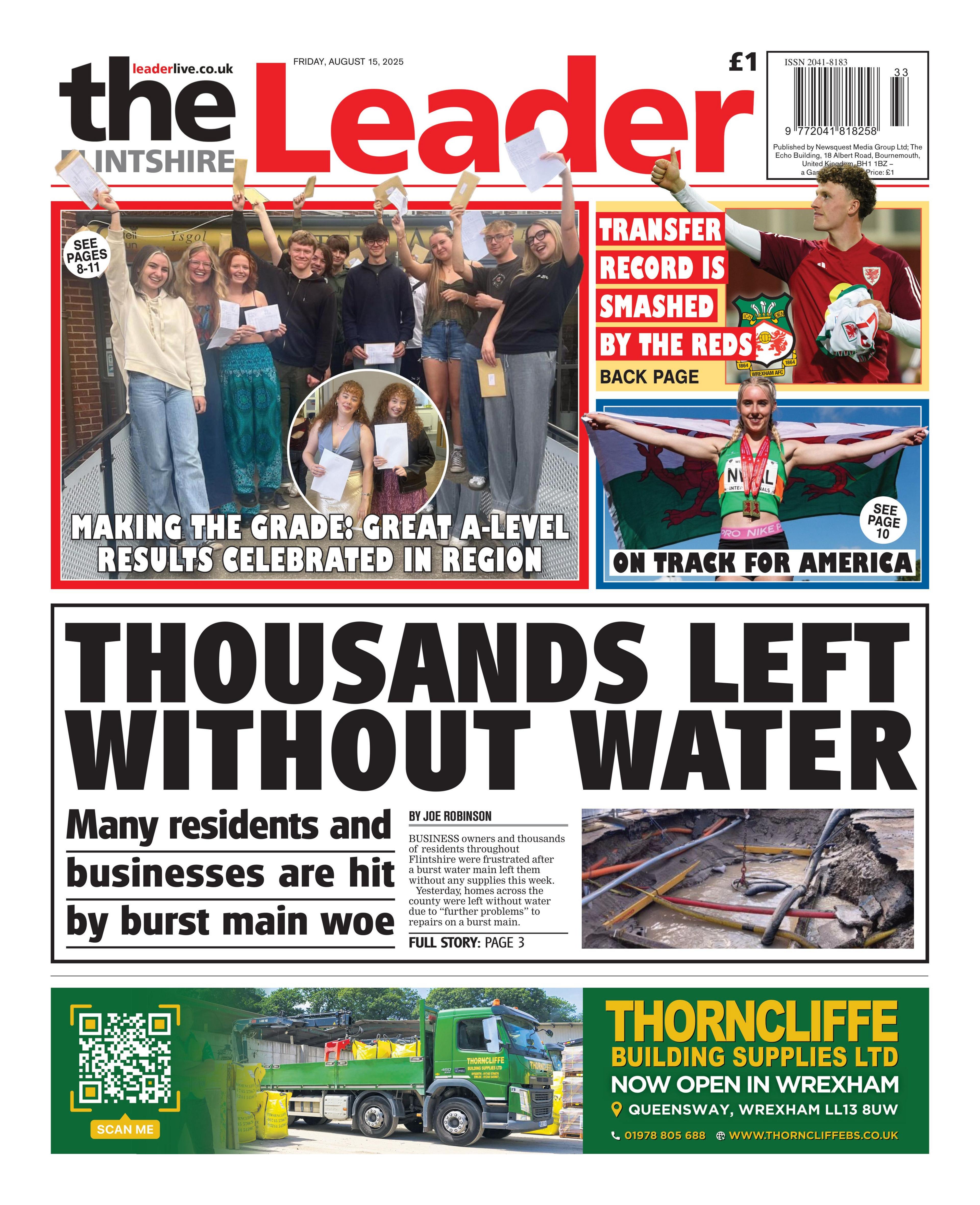 The Flintshire Leader front page with the headline "Thousands left without water" and a picture of a burst water pipe. At the top is a picture of students celebrating with the headline "Making the grade: Great A-level results celebrated in region"