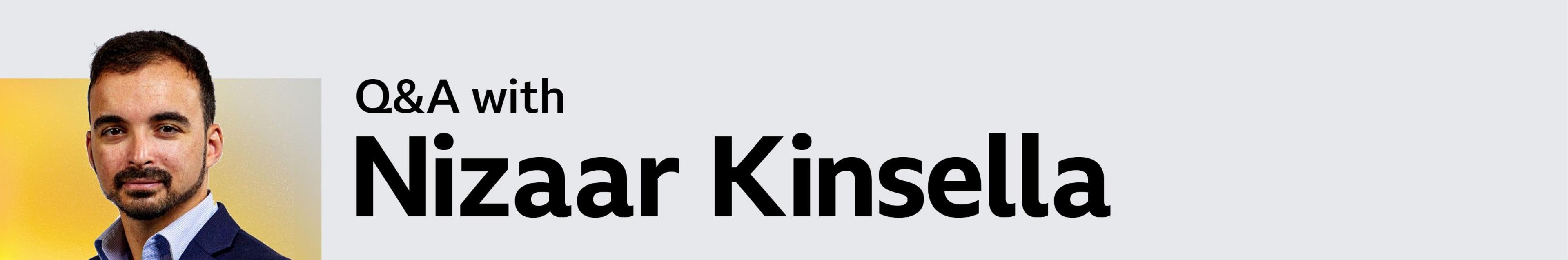 Q&A with Nizaar Kinsella banner