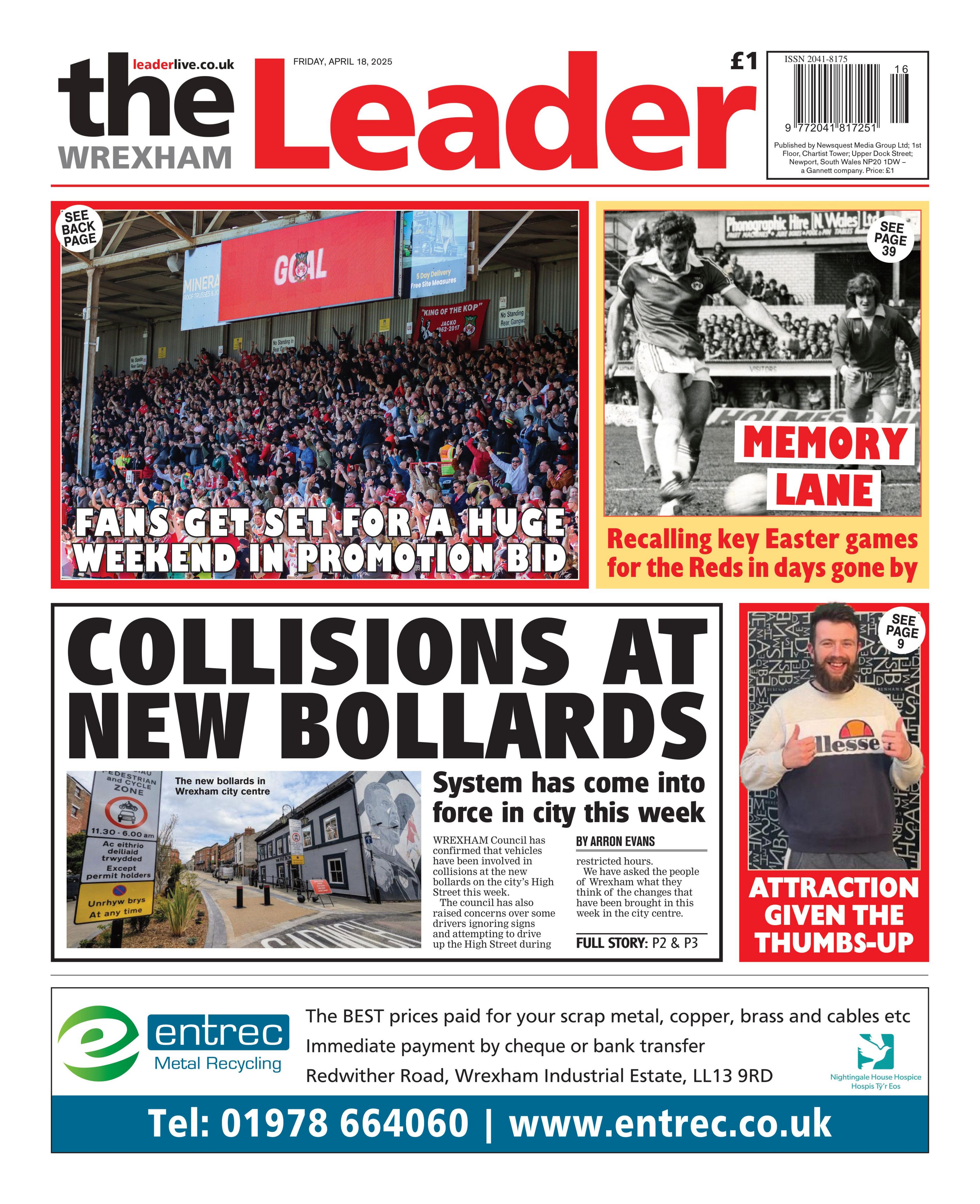 The Wrexham Leader newspaper front page shows main headline next to a photo of a street: Collisions at new bollards: System has come into force in city this week. Other headlines on the front page are: Fan get set for a huge weekend in promotion bid, recalling key Easter games for the reds in days gone by and Attraction given the thumbs-up