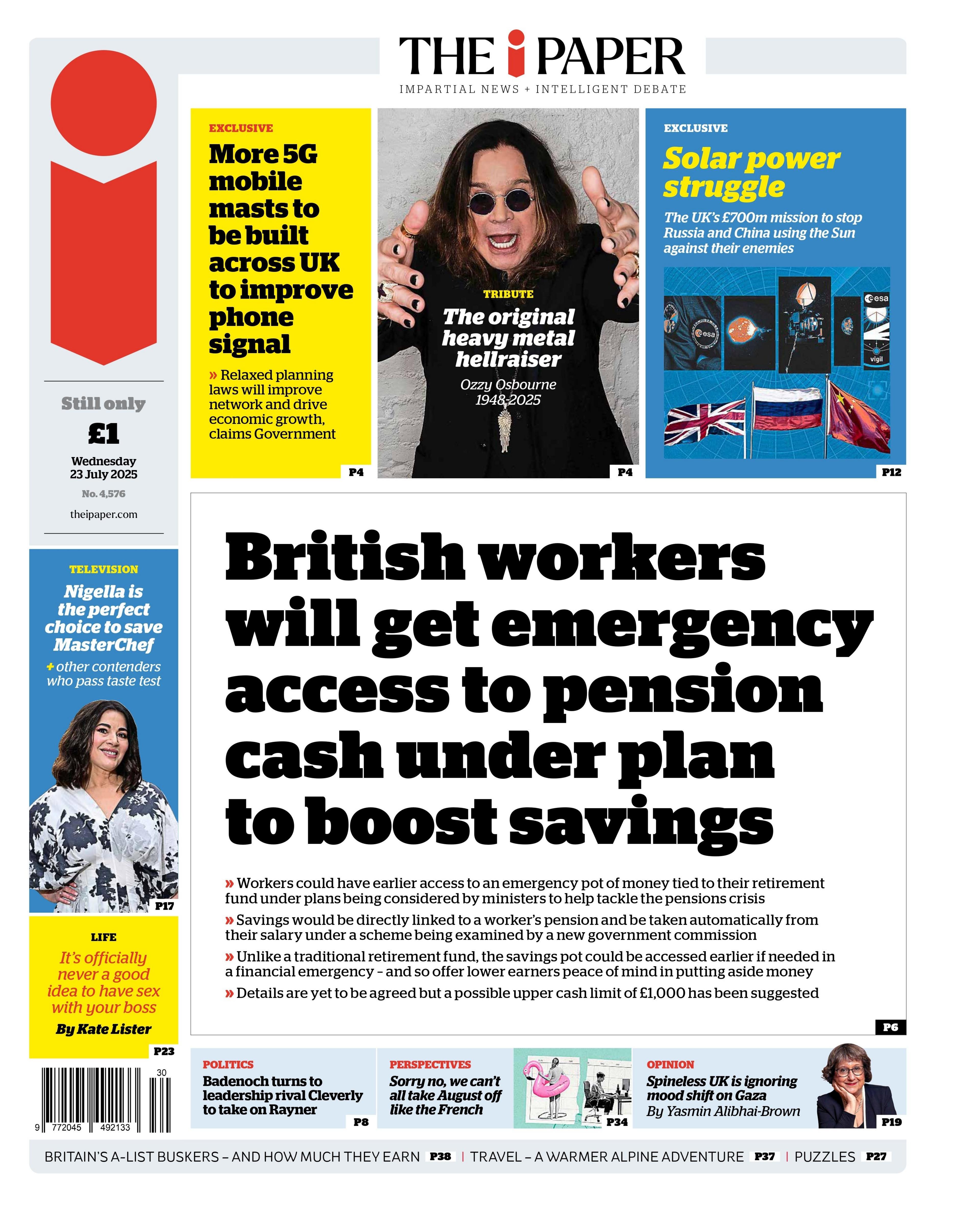 The headline on the front page of the i Paper reads: "British workers will get emergency access to pension cash under plan to boost savings".