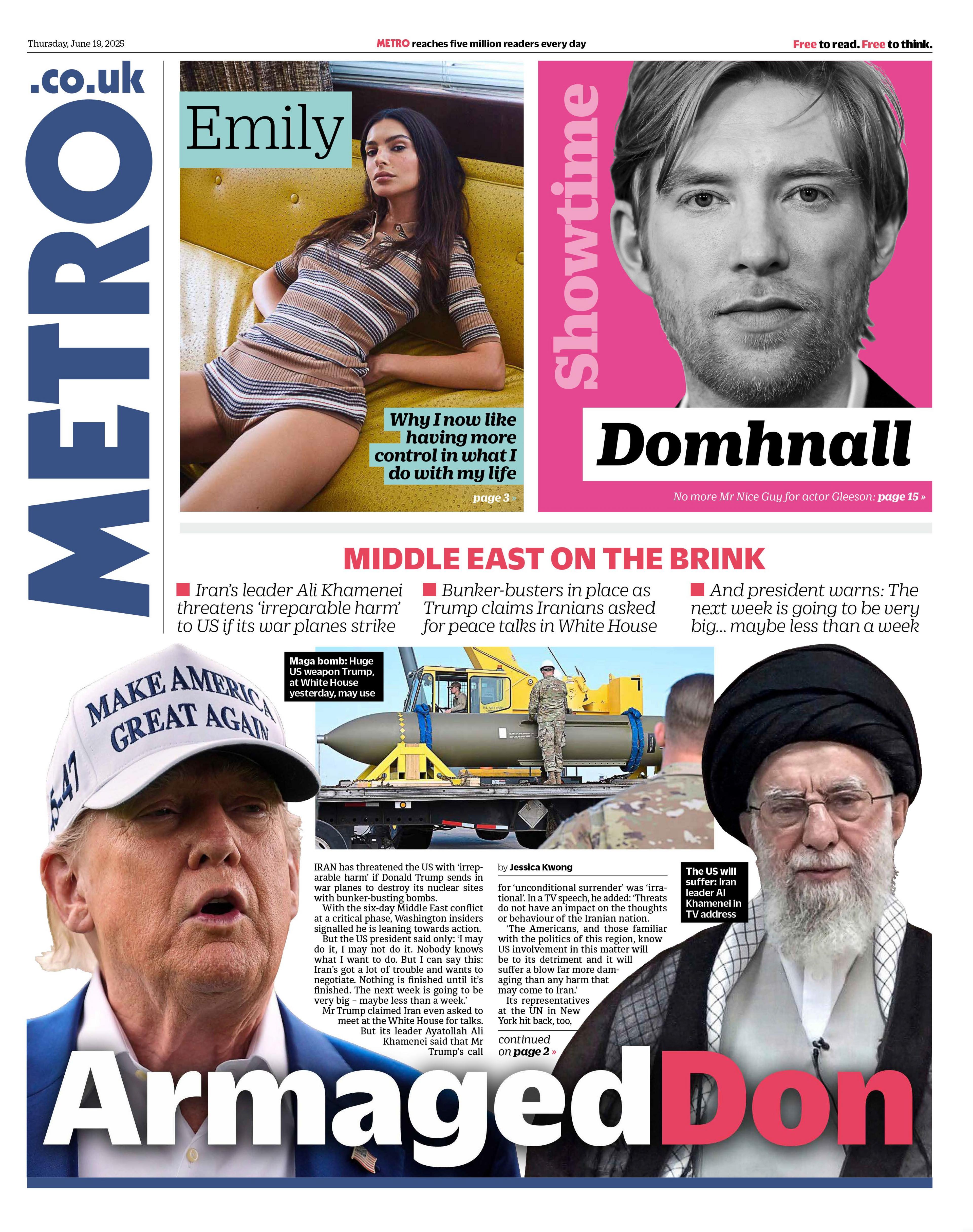 The headline on the front page of the Metro reads: "ArmagedDon".