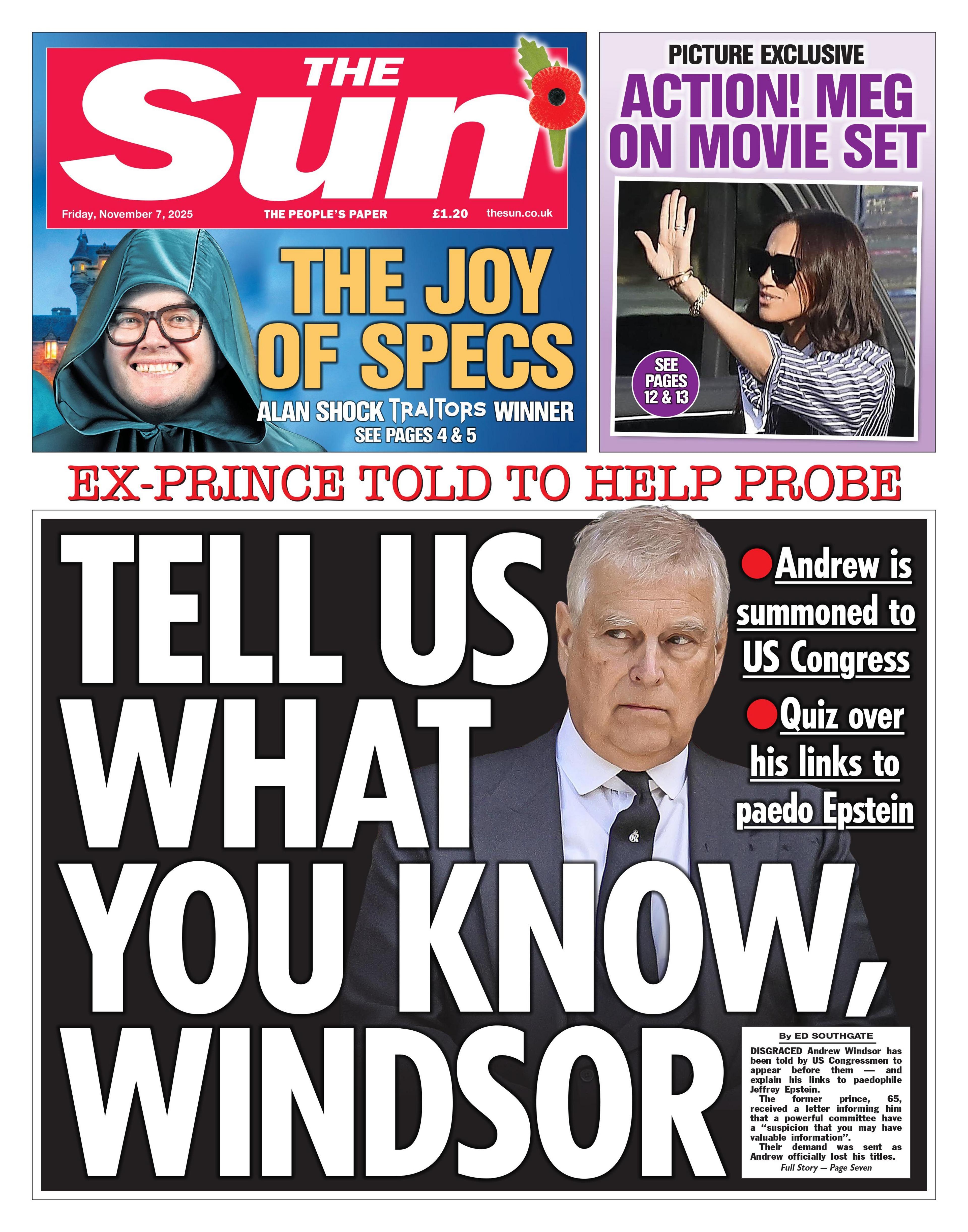 "Tell us what you know, Windsor", reads the headline on the front page of the Sun.