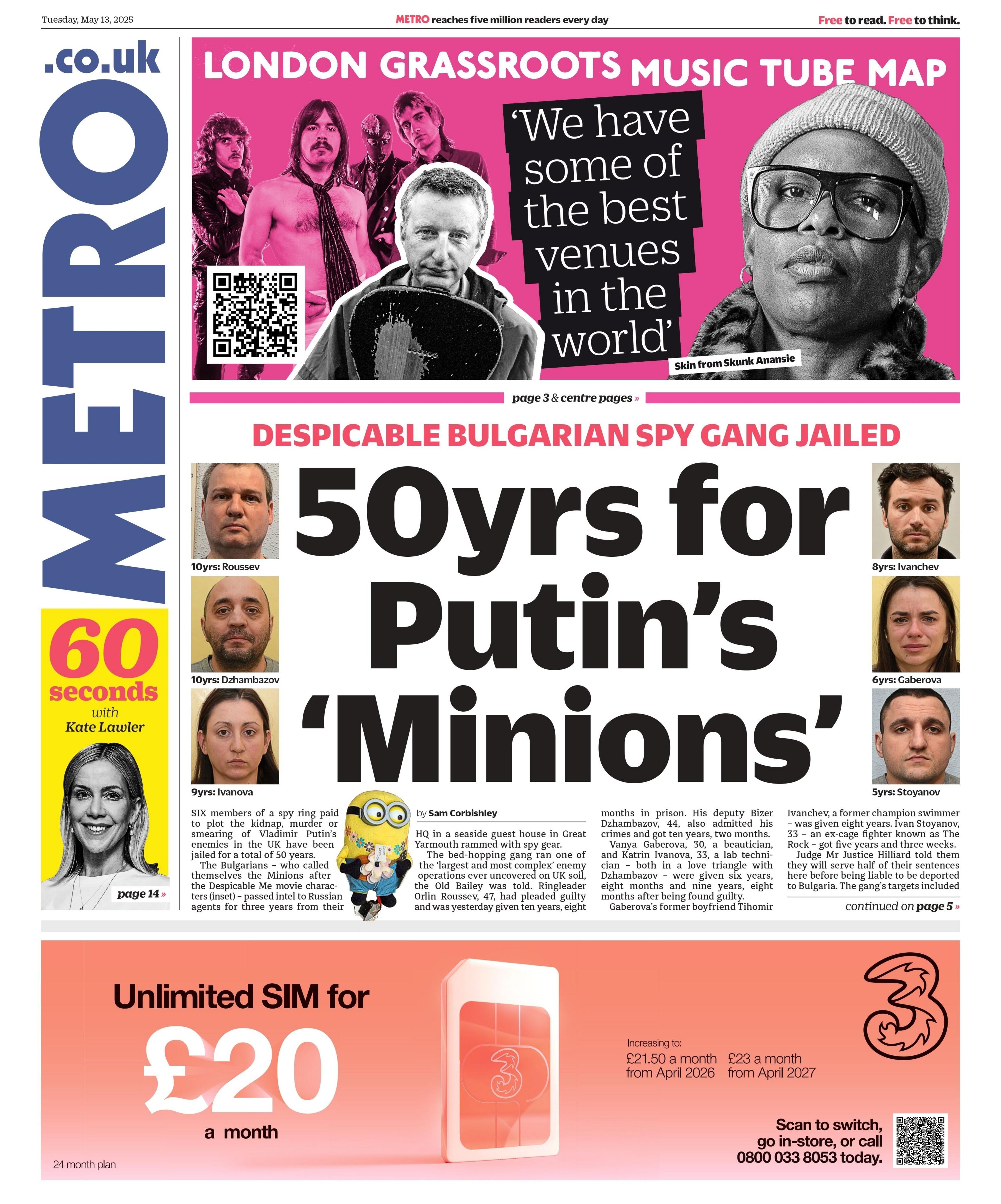The headline of the Metro newspaper reads: "50yrs for Putin's 'Minions'."