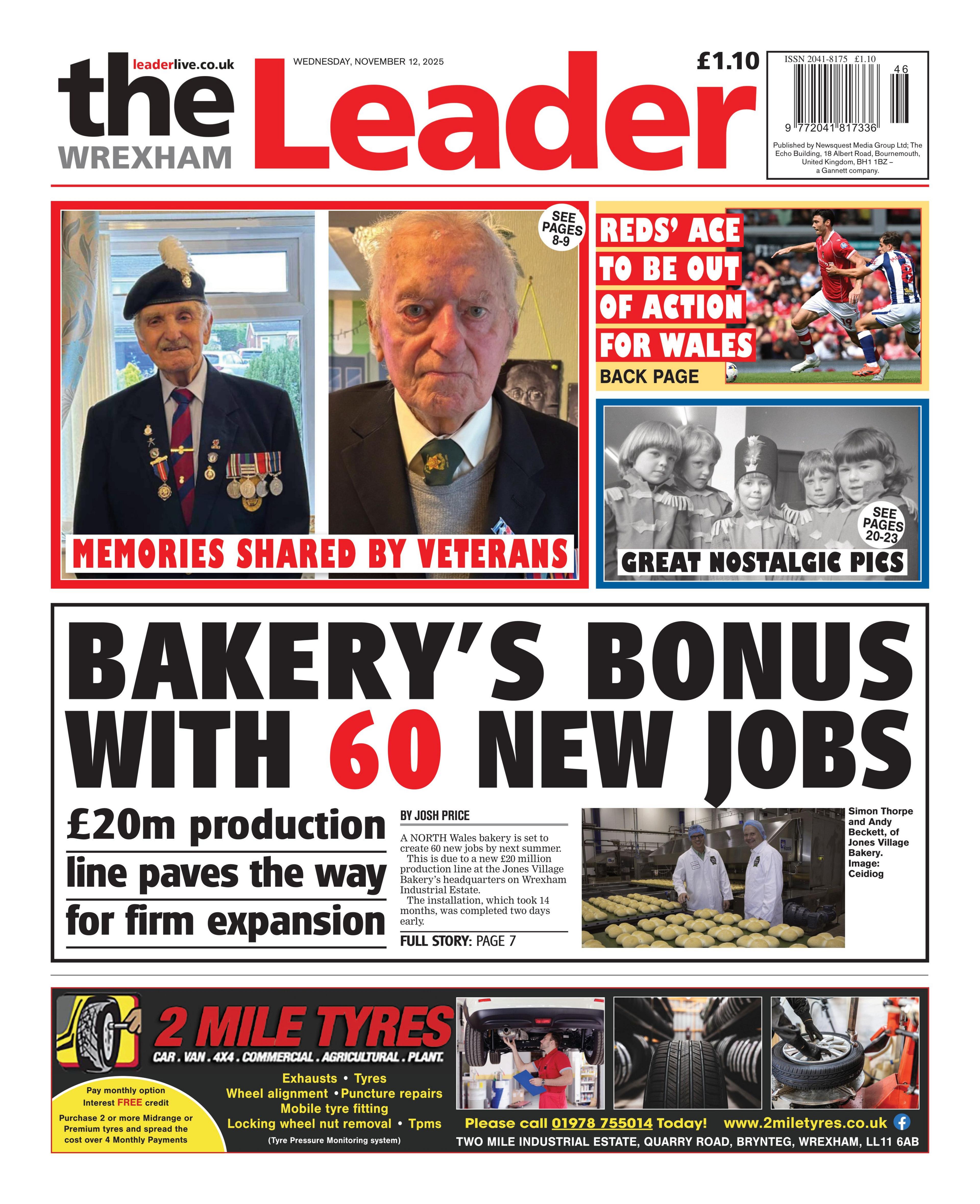 Front page of Wrexham Leader with main headline: Bakery's bonus with 60 new jobs and sub headline: £20m production line paves the way for firm expansion. Above there are two photos of veterans with their medals with the headline: Memories shared by veterans.