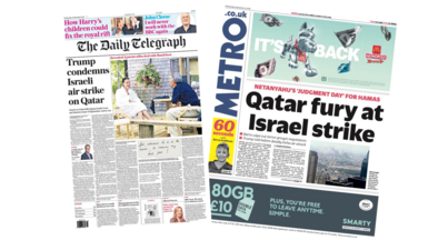 The headline of the Daily Telegraph is "Trump condemns Israeli air strikes on Qatar". The headline of the Metro is "Qatar fury at Israel strike".