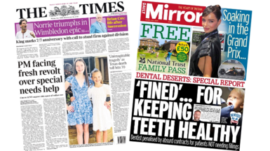 The front pages of The Times and The Daily Mirror on 7 July, with lead stories on the PM "facing fresh revolt over special needs help", and dental deserts. 