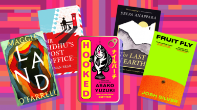 Book covers - Maggie O'Farrell's Land, Amman Brar's Mr Sidhu's Post Office, Asako Yuzuki's Hooked, Deepa Annapura's The Last of Earth and Josh Silver's Fruit Fly