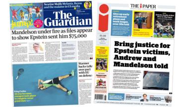 Newspaper headlines: 'Mandelson under fire' and 'Bring justice for Epstein victims'