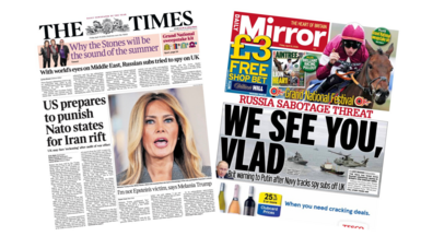 The headline on the front page of the Times reads: “US prepares to punish Nato states for Iran rift”. The headline on the front page of the Mirror reads: “We see you, Vlad”.