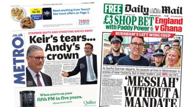 Newspaper headlines: 'Keir's tears... Andy's crown' and 'Messiah without a mandate'