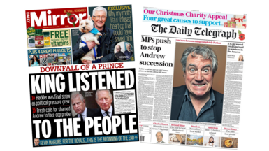 The headline of the Mirror reads: "King listened to the people". The headline of the Telegraph reads: "MPs push to stop Andrew succession".