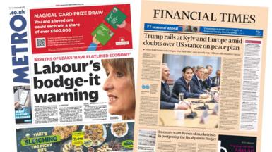 Newspaper headlines: 'Labour's bodge-it warning' and 'Trump rails at Kyiv and Europe'