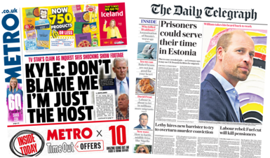 The headline in the Metro reads, "Kyle: Don't blame me I'm just the host", while the headline in the Telegraph reads, "Prisoners could serve their time in Estonia".