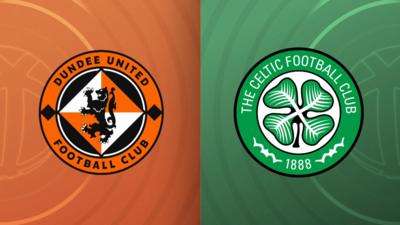 Dundee Utd v Celtic
