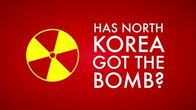 Has North Korea got the bomb?