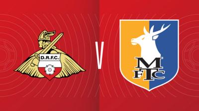 Doncaster Rovers v Mansfield Town