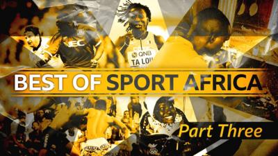 Best of Sport Africa - Part Three