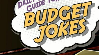 Budget jokes graphic