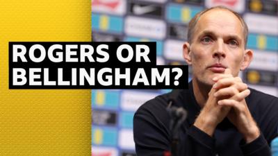 Thomas Tuchel says Morgan Rogers and Jude Bellingham are competing for one position.