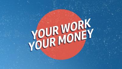 image of your work your money