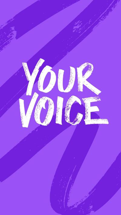 A purple background with the words "your voice" written in the middle in white.