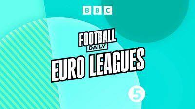 Euro Leagues