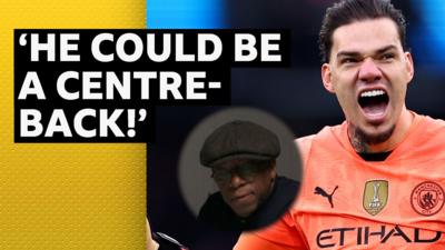 Ederson and Ian Wright