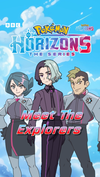 Pokemon horizons Meet the explorers