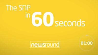 The SNP in 60 seconds