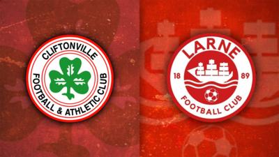 Cliftonville v Larne 