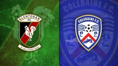 Glentoran v Coleraine