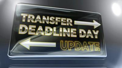 Transfer Deadline Day on BBC Sport