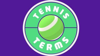 Tennis terms explained