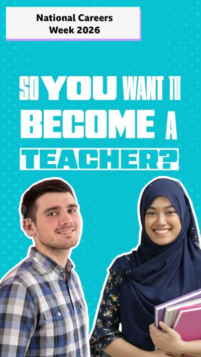 So you want to become a teacher?