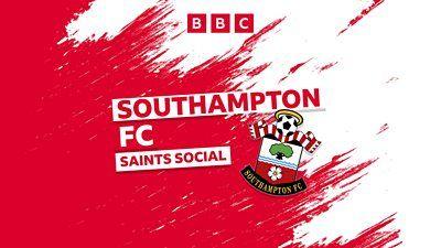 red and white blurred background with the bbc logo at the top and centrally, the words 'southampton fc saints social' next to the southampton badge