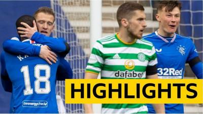 Highlights: Rangers 2-0 Celtic