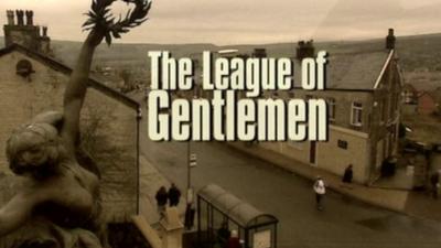 League of Gentlemen