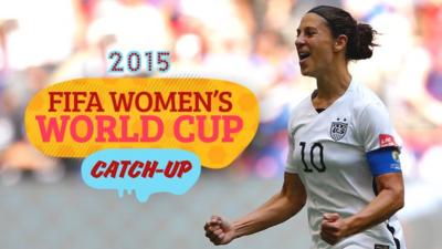 Women's World Cup Catch-Up: Carli Lloyd puts USA top of the world!