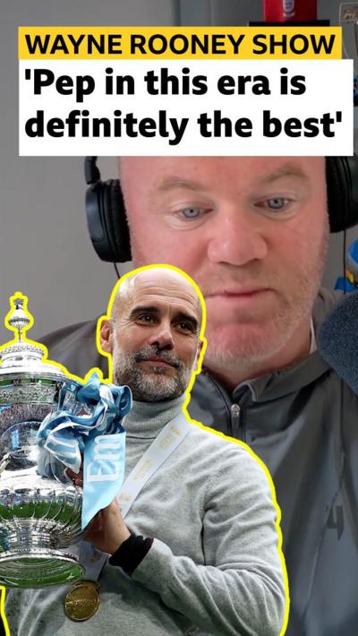Wayne Rooney says, 'Pep in this era is definitely the best'