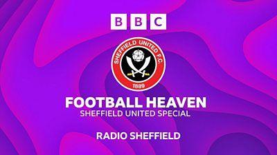 Purple swirly pattern background with BBC blocks at the top, the Sheffield United badge and below the words 'Football Heaven Sheffield United Special Radio Sheffield'