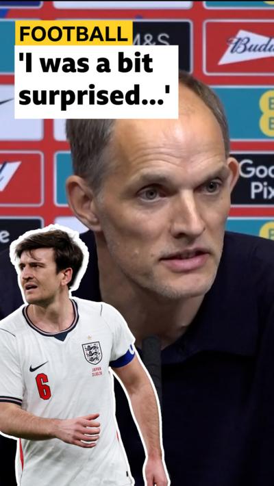 Thomas Tuchel 'surprised' at Harry Maguire's response to World Cup omission