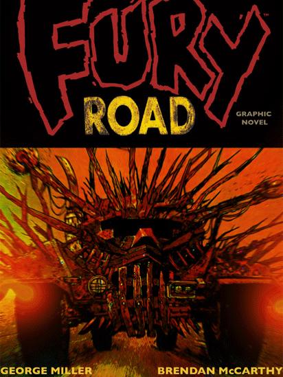 Mocked up cover for Fury Road graphic novel