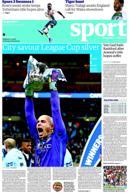 The front page of Monday's Guardian sports section features a picture of Manchester City goalkeeper Willy Caballero with the Capital One Cup