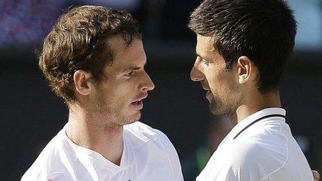 Andy Murray and Novak Djokovic