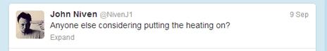 Tweet from John Niven: "Anyone else considering putting the heating on?"