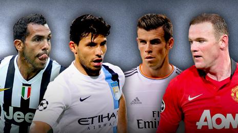 Carlos Tevez, Sergio Aguero, Gareth Bale, Wayne Rooney