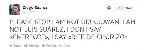 A tweet from @Suarez which says: ""Please stop," he pleaded in a series of tweets. " I am not Uruguayan, I am not Luis Suarez..."